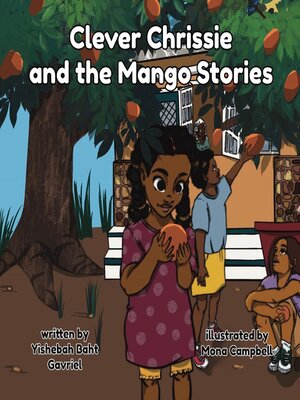 cover image of Clever Chrissie and the Mango Stories